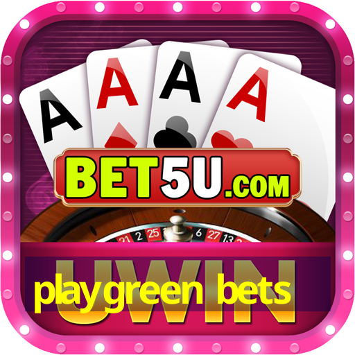 playgreen bets