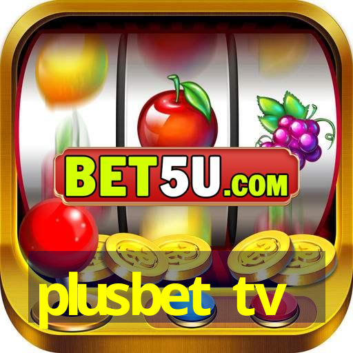 plusbet tv