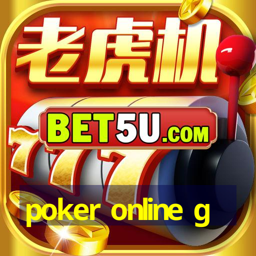 poker online g