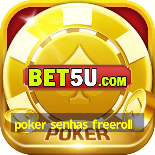 poker senhas freeroll