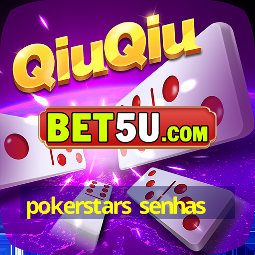 pokerstars senhas