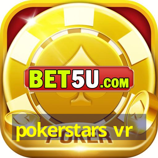 pokerstars vr