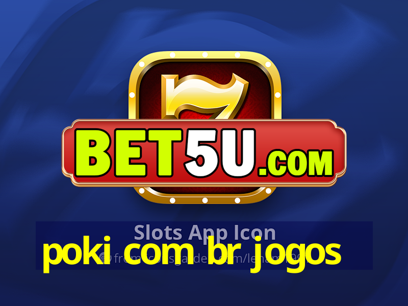 poki com br jogos