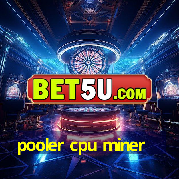 pooler cpu miner