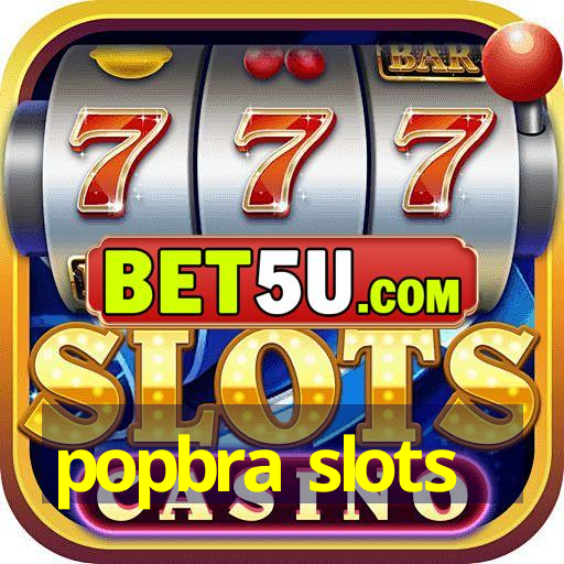 popbra slots