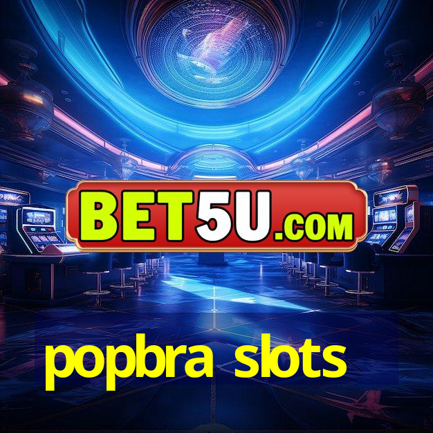 popbra slots