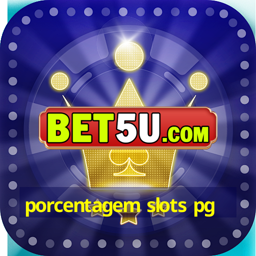 porcentagem slots pg