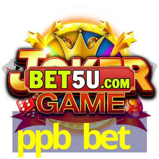 ppb bet