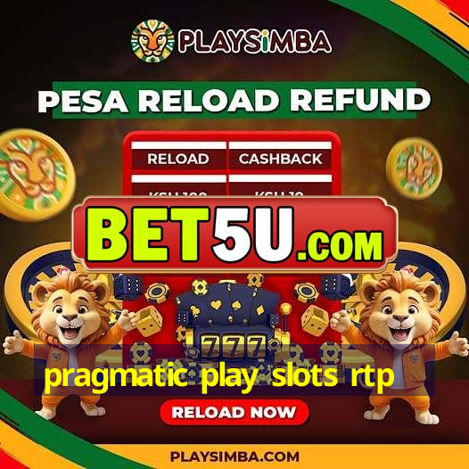 pragmatic play slots rtp