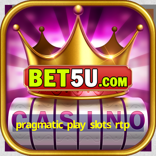 pragmatic play slots rtp