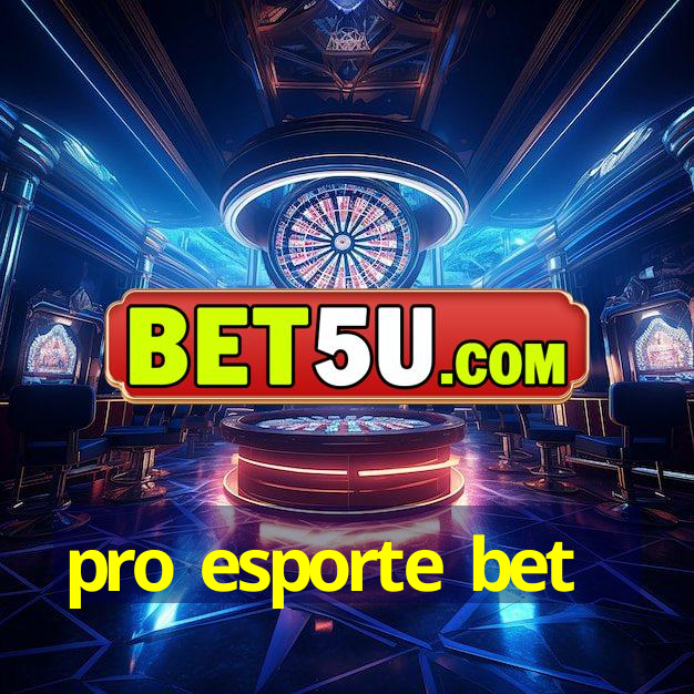 pro esporte bet