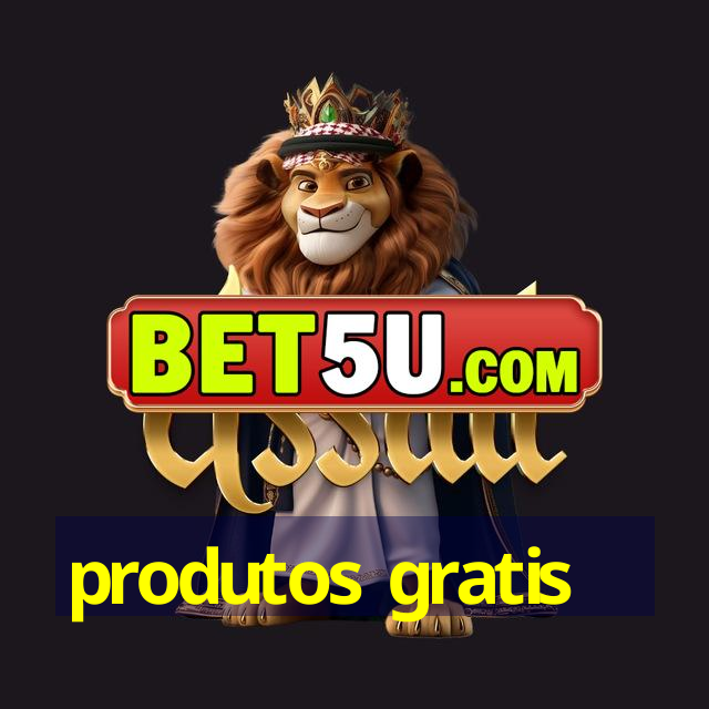 produtos gratis