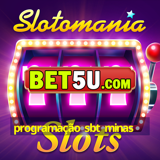 programação sbt minas