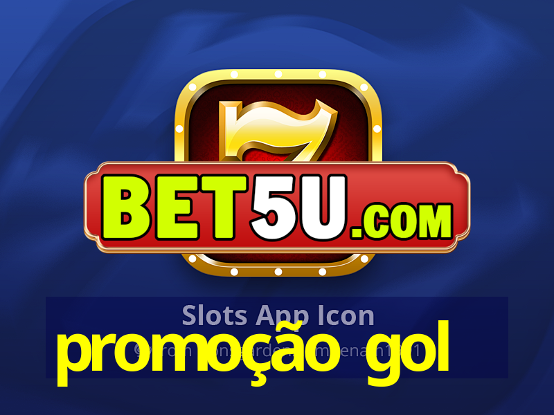 promoção gol