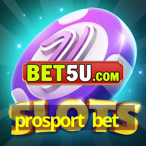 prosport bet