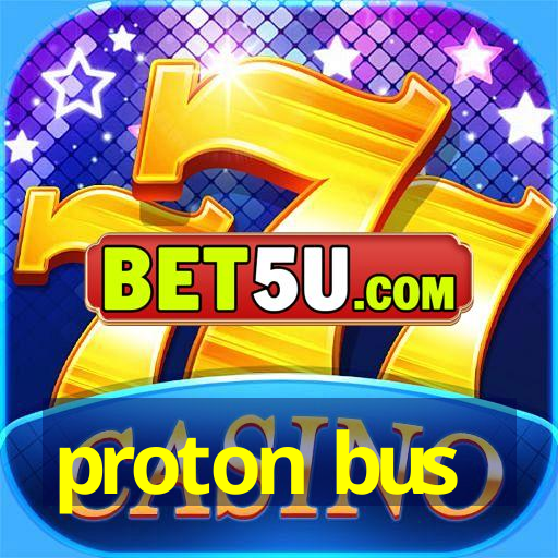 proton bus