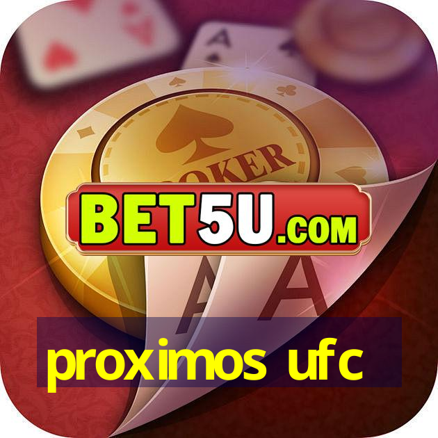 proximos ufc