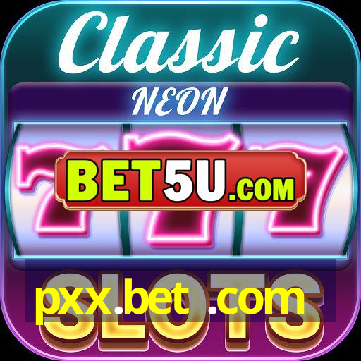 pxx.bet .com