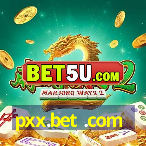 pxx.bet .com