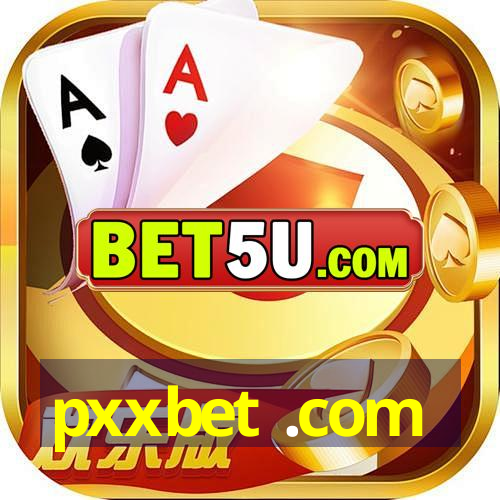 pxxbet .com