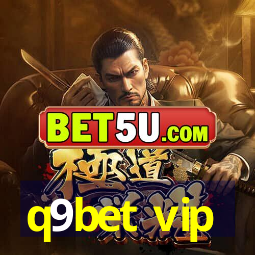 q9bet vip