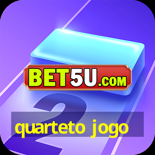 quarteto jogo