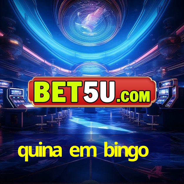 quina em bingo