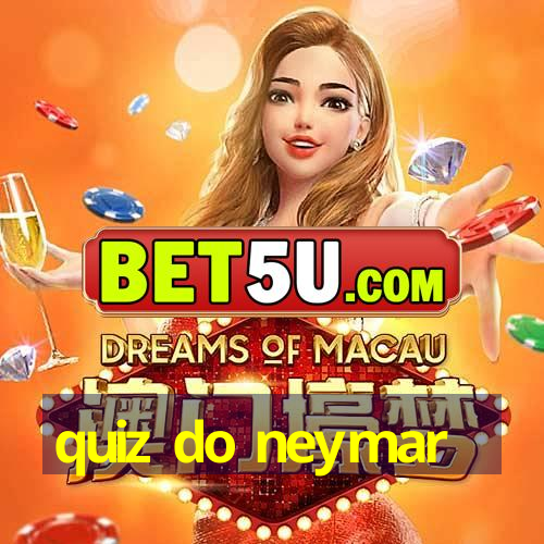 quiz do neymar