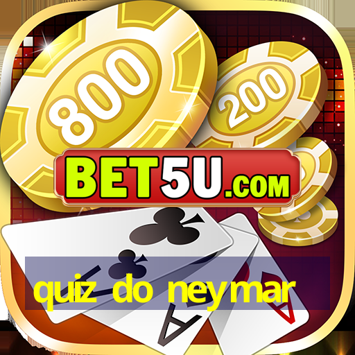 quiz do neymar