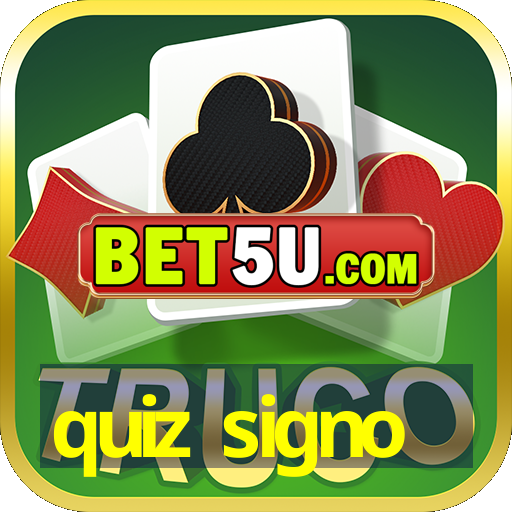 quiz signo