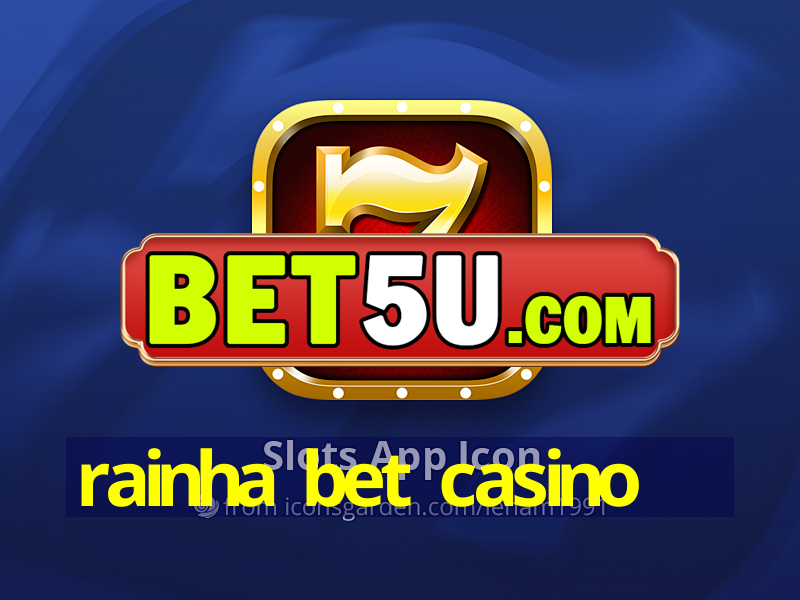 rainha bet casino