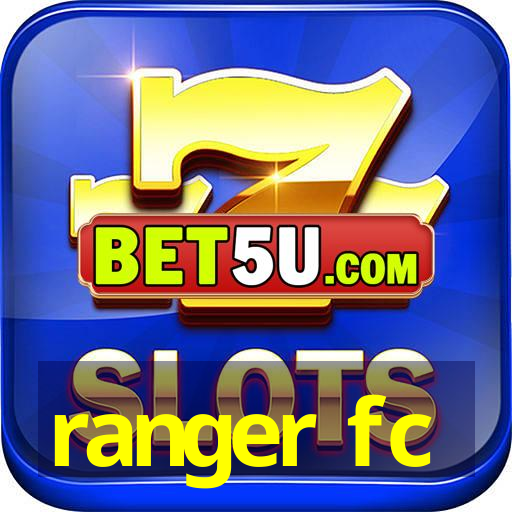 ranger fc