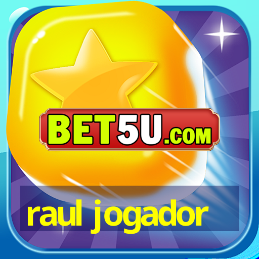 raul jogador