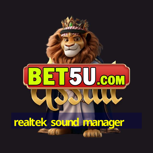 realtek sound manager