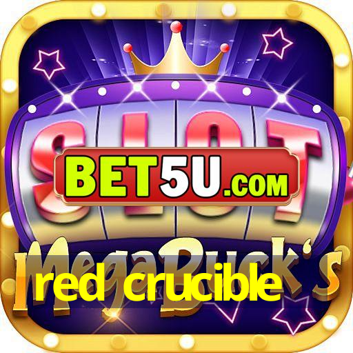 red crucible