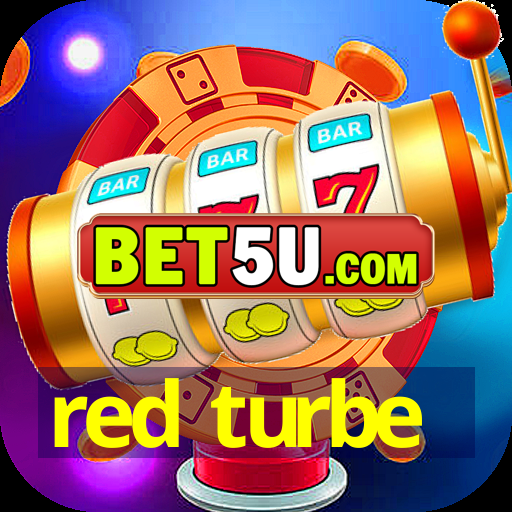 red turbe