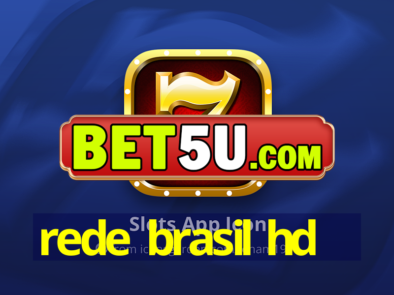 rede brasil hd