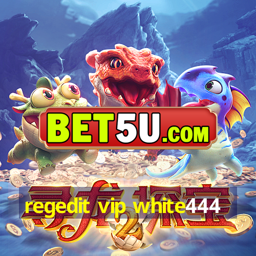 regedit vip white444