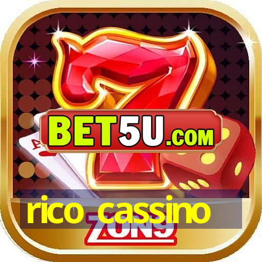 rico cassino