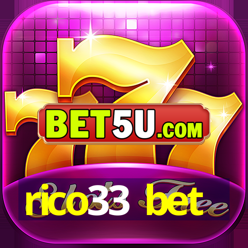 rico33 bet