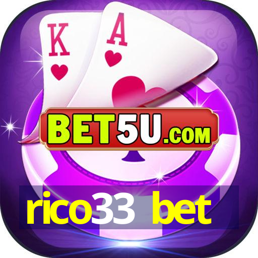 rico33 bet