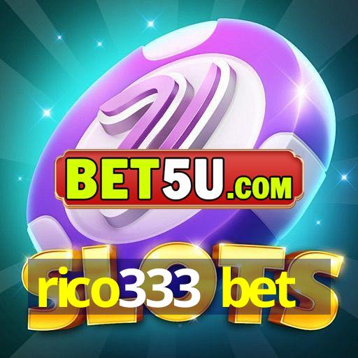 rico333 bet