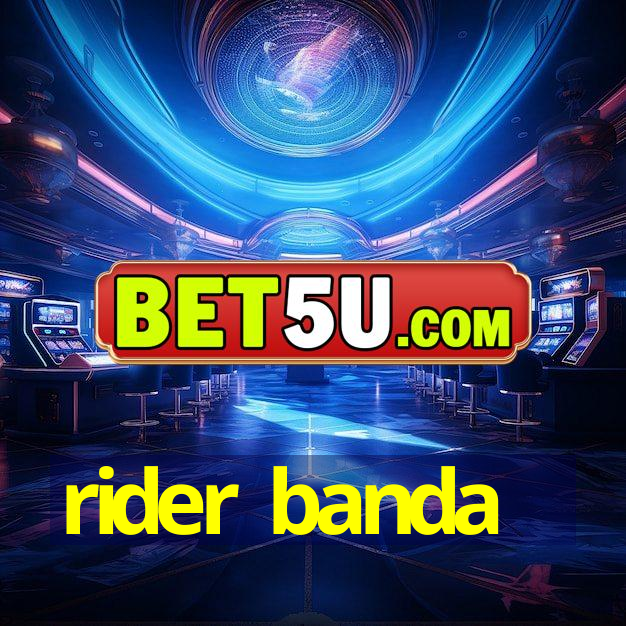 rider banda