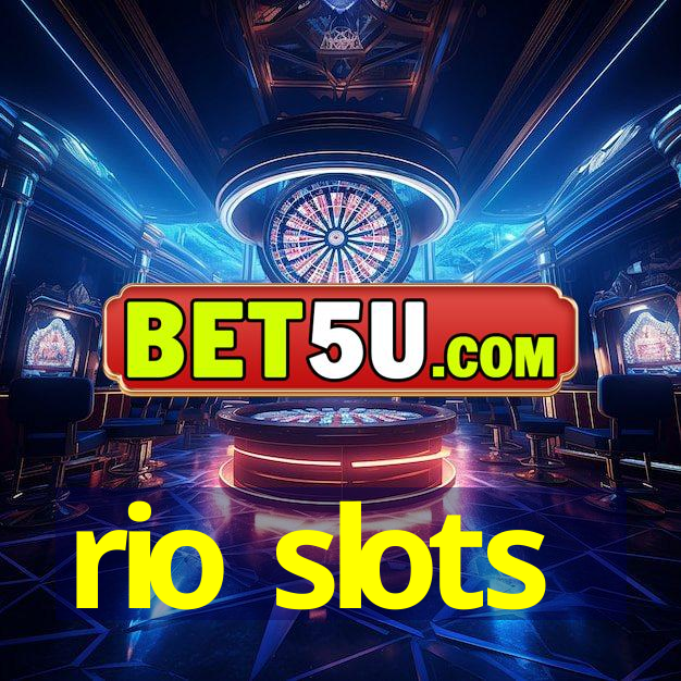 rio slots