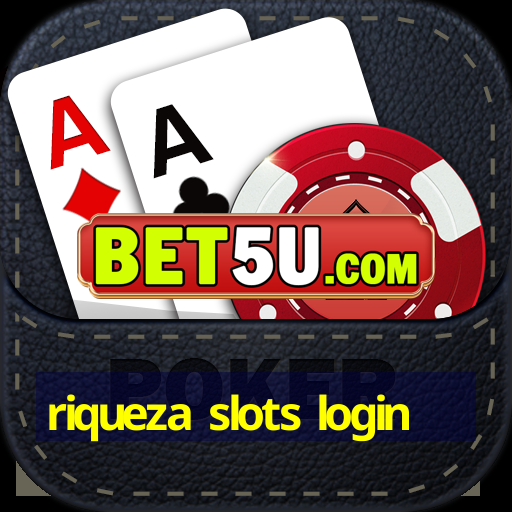 riqueza slots login