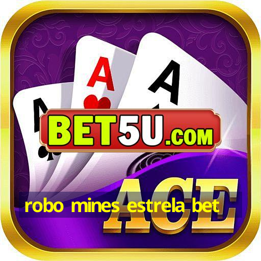 robo mines estrela bet