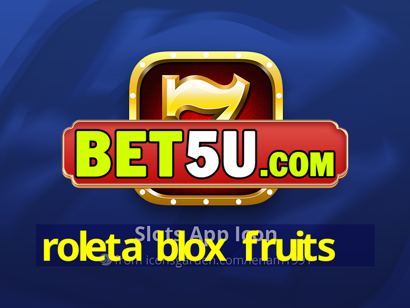 roleta blox fruits