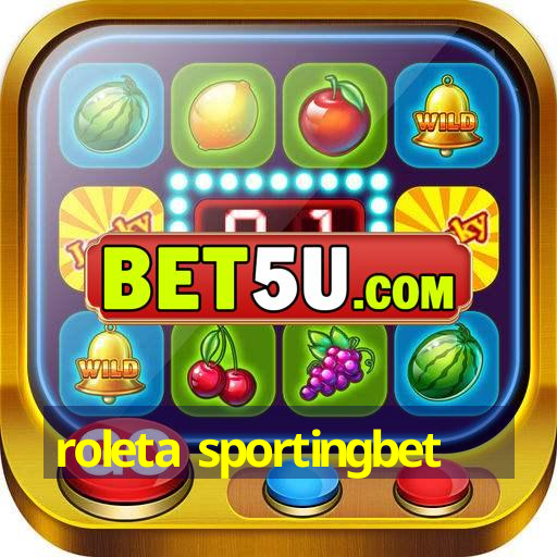 roleta sportingbet