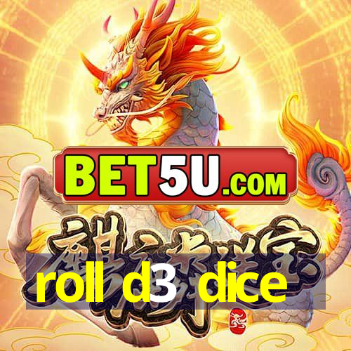 roll d3 dice