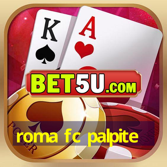 roma fc palpite